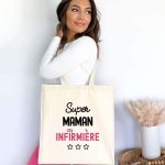 Tote bag super maman infirmière