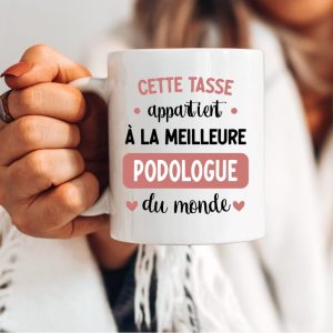 Mug cette tasse appartient meilleure podologue