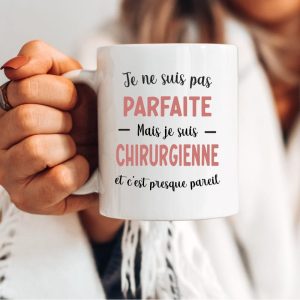 Mug chirurgienne pas parfaite femme