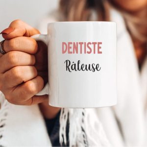 Mug dentiste râleuse femme