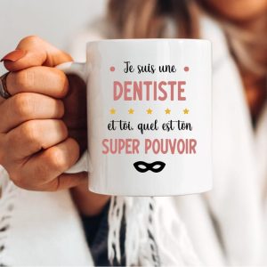 Mug dentiste super pouvoir femme
