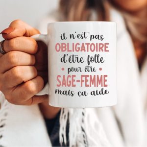 Mug sage-femme pas obligatoire folle