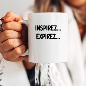 Mug sophrologue inspirez expirez