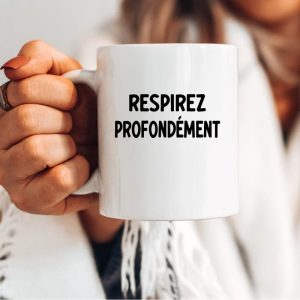 Mug sophrologue respirez pronfondément