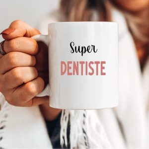 Mug super dentiste femme