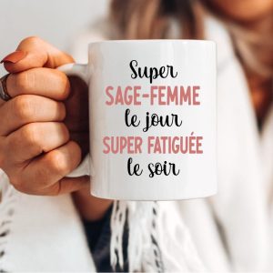Mug super sage-femme soir super fatiguée soir