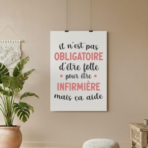 affiche infirmière pas obligatoire folle