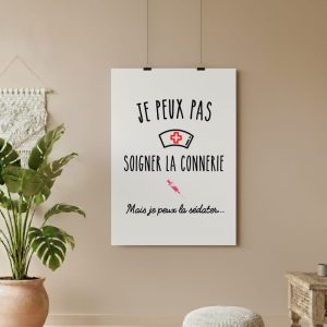 affiche je peux pas soigner la connerie
