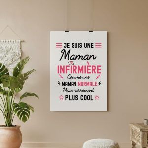 affiche maman infirmière comme maman normale