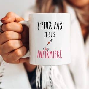 mug je peux pas je suis infirmière