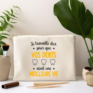 pochette dentiste travaille dur dents meilleure vie