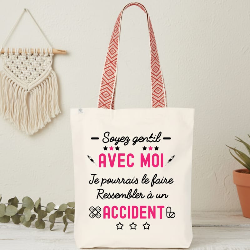 sac soyez gentil avec infirmière