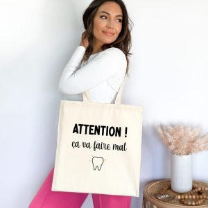 Tote bag dentiste attention ça va faire mal