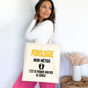 Tote bag podologue métier prendre mon pied au serieux