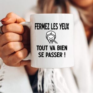 Mug anesthésiste fermez les yeux tout va bien se passer