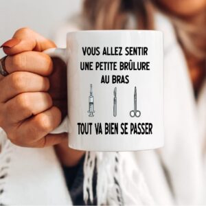 Mug anesthésiste vous allez sentir brûlure au bras
